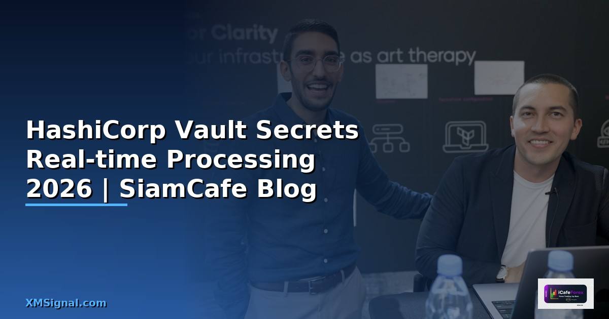 HashiCorp Vault Secrets Real-time Processing