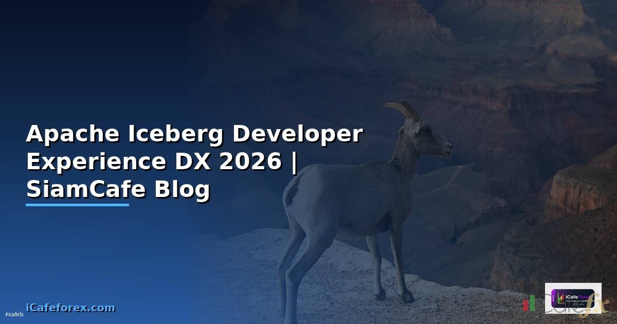 Apache Iceberg Developer Experience DX
