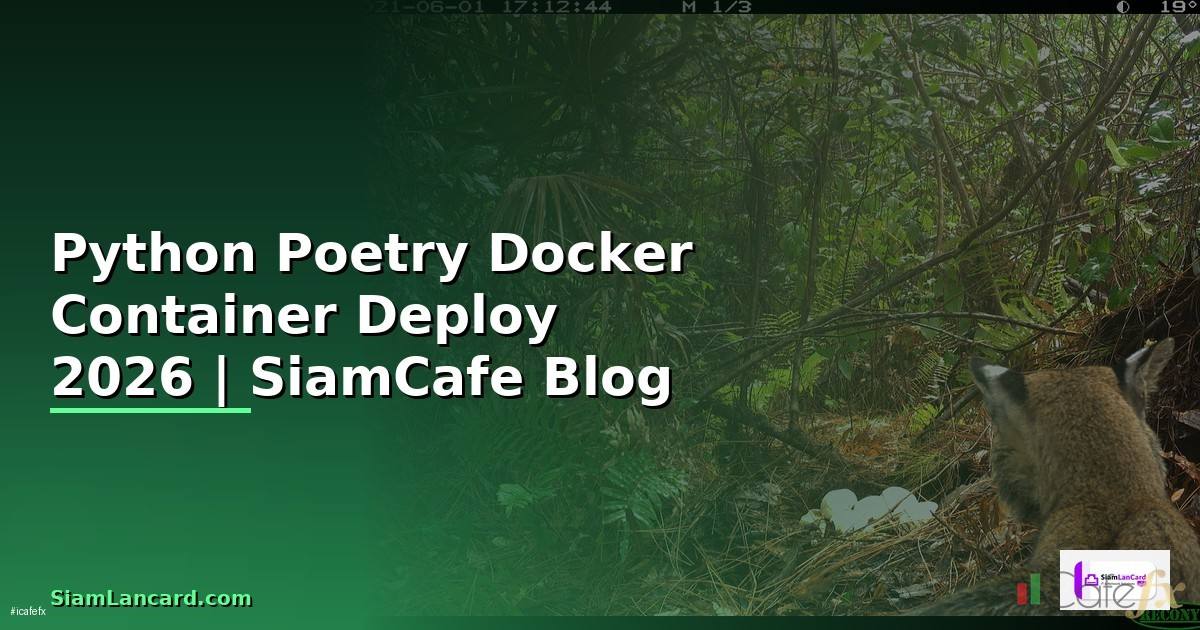 Python Poetry Docker Container Deploy