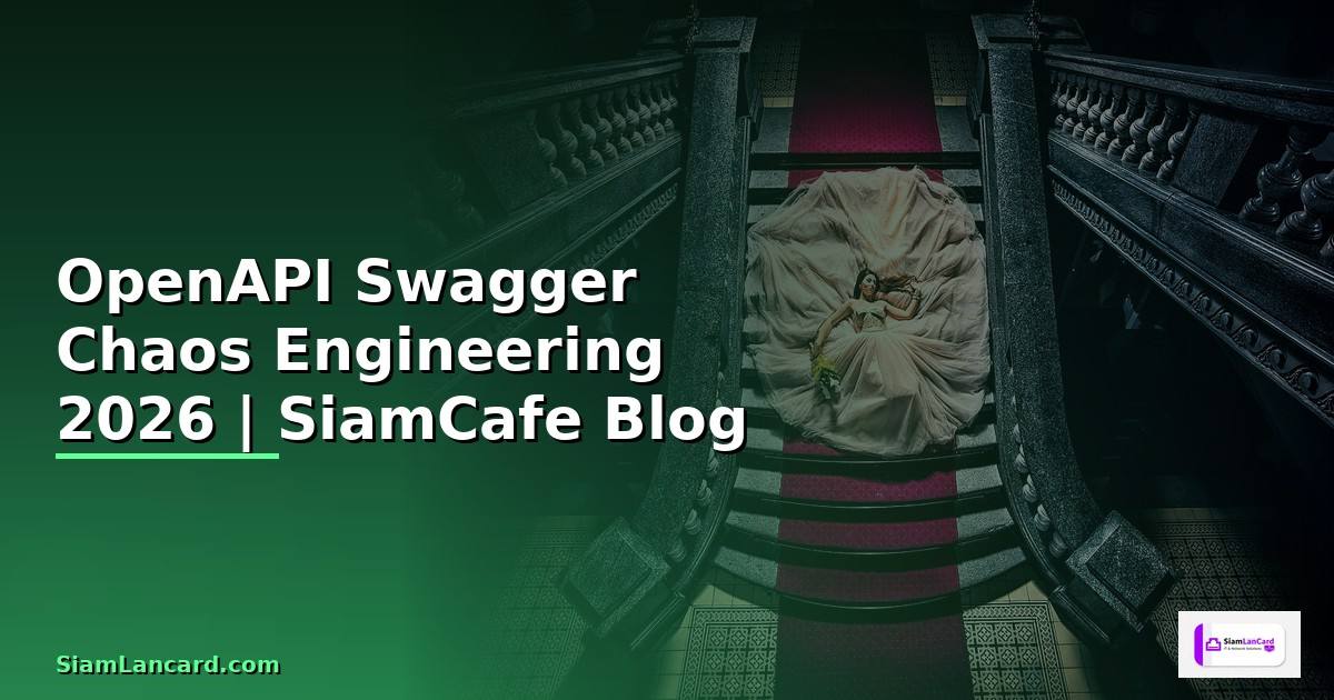 OpenAPI Swagger Chaos Engineering