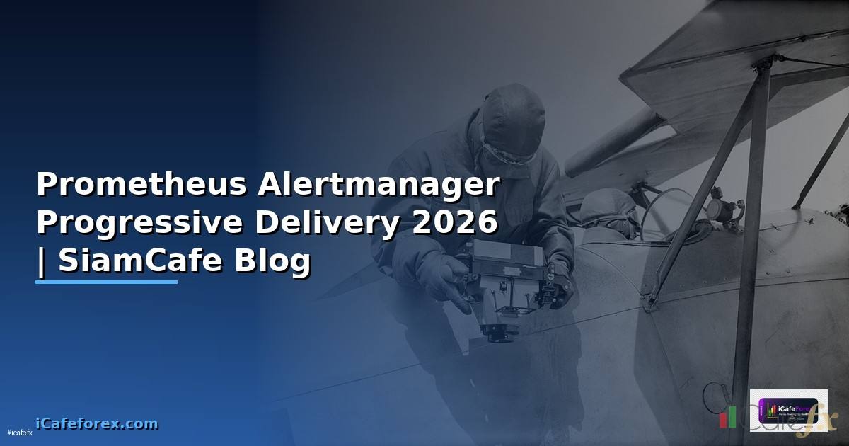 Prometheus Alertmanager Progressive Delivery