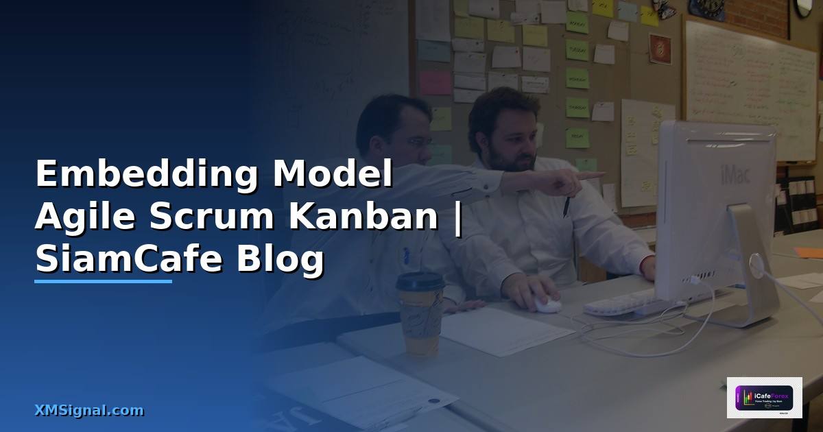 Embedding Model Agile Scrum Kanban