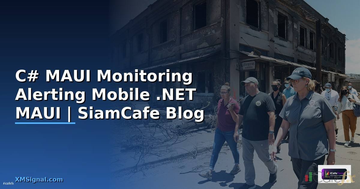 C# MAUI Monitoring และ Alerting — ตรวจสอบแอป