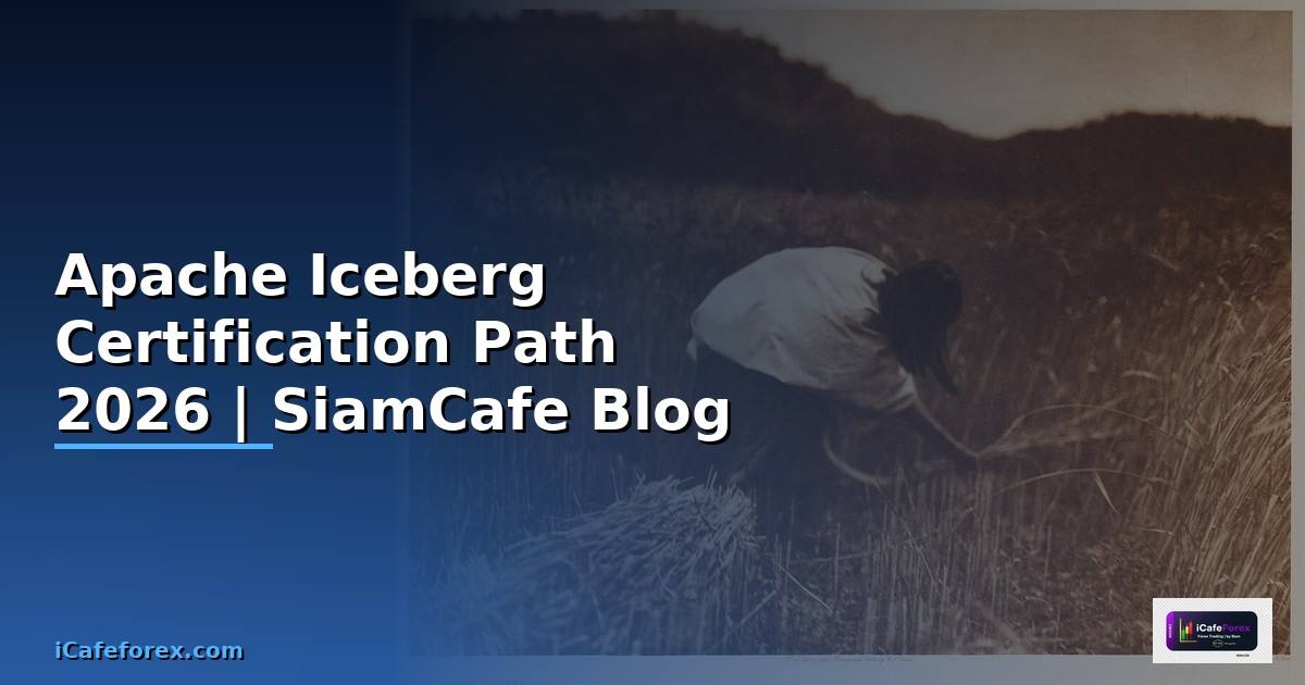 Apache Iceberg Certification Path