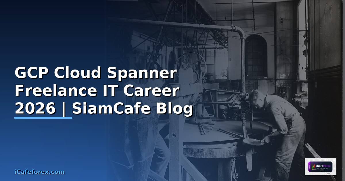 GCP Cloud Spanner Freelance IT Career