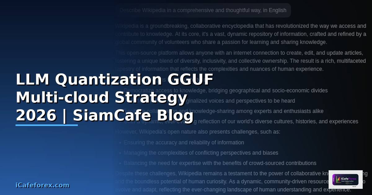 LLM Quantization GGUF Multi-cloud Strategy