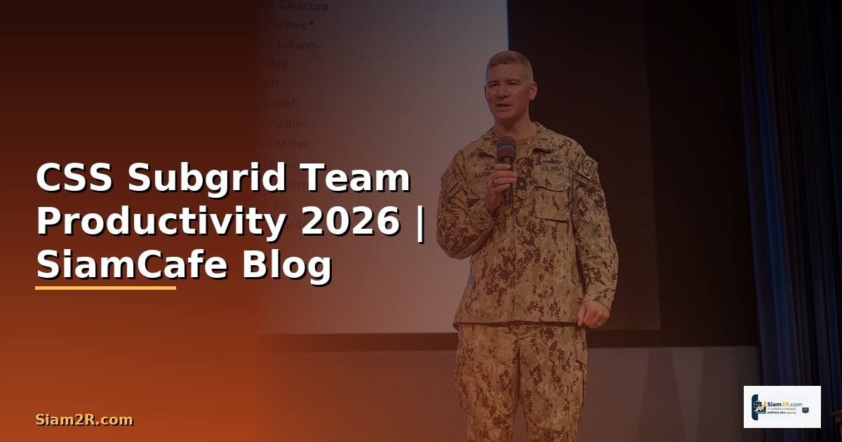 CSS Subgrid Team Productivity