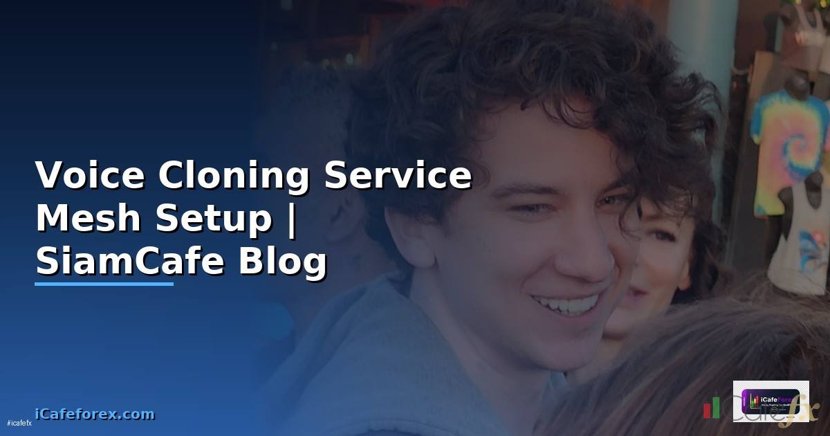 Voice Cloning Service Mesh Setup