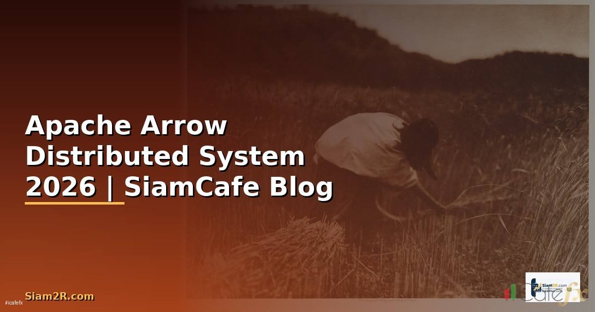 Apache Arrow Distributed System