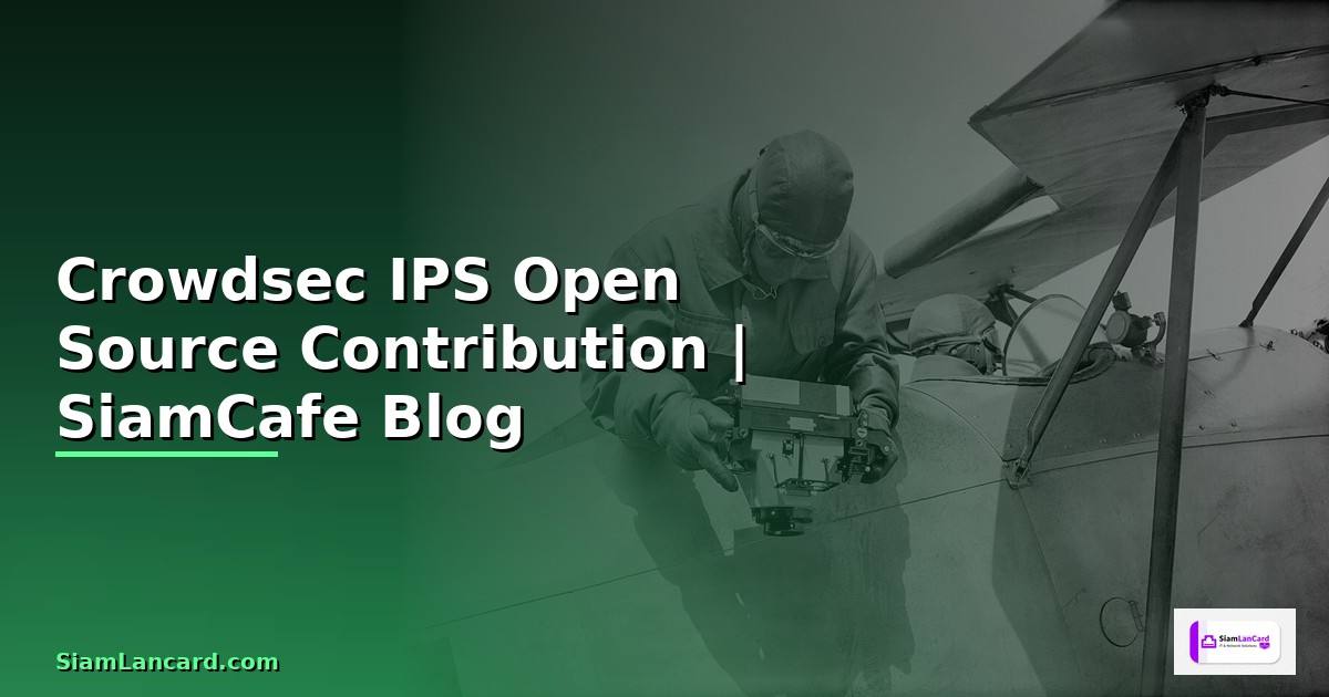 Crowdsec IPS Open Source Contribution