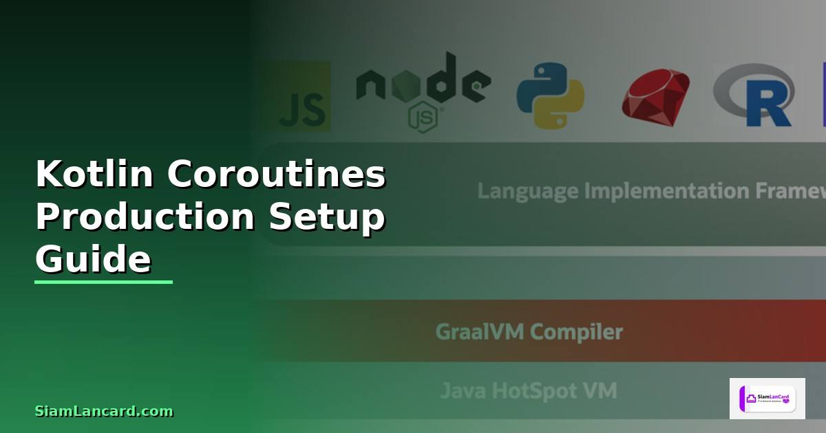 Kotlin Coroutines Production Setup Guide —