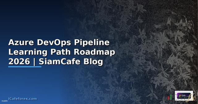 Azure DevOps Pipeline Learning Path Roadmap