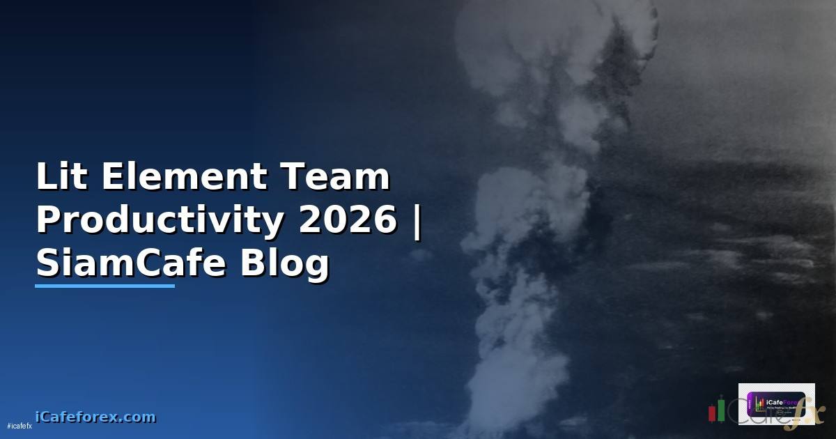 Lit Element Team Productivity