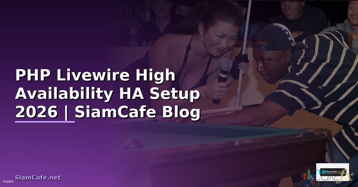 PHP Livewire High Availability HA Setup