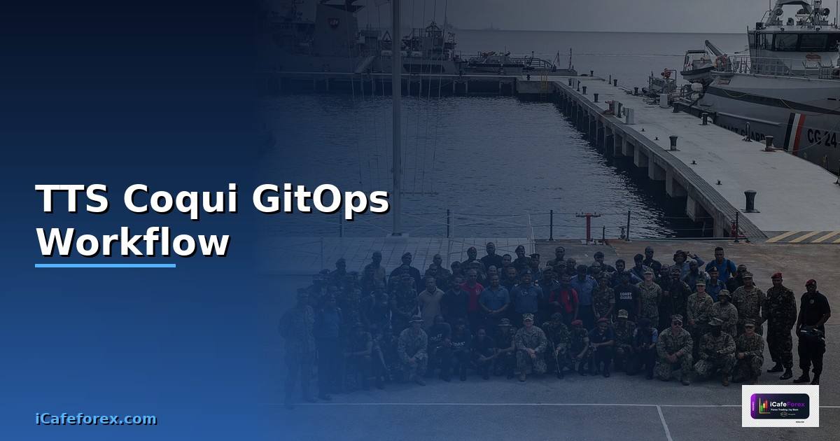 TTS Coqui GitOps Workflow —