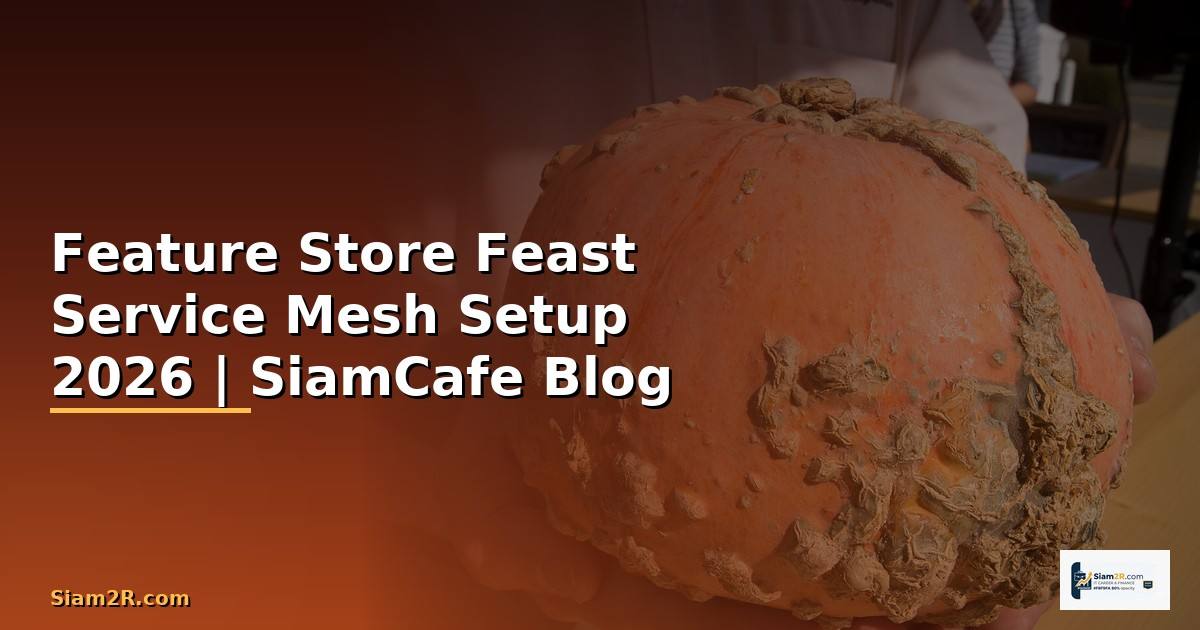 Feature Store Feast Service Mesh Setup