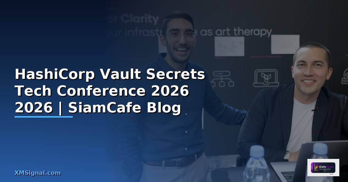 HashiCorp Vault Secrets Tech Conference 2026