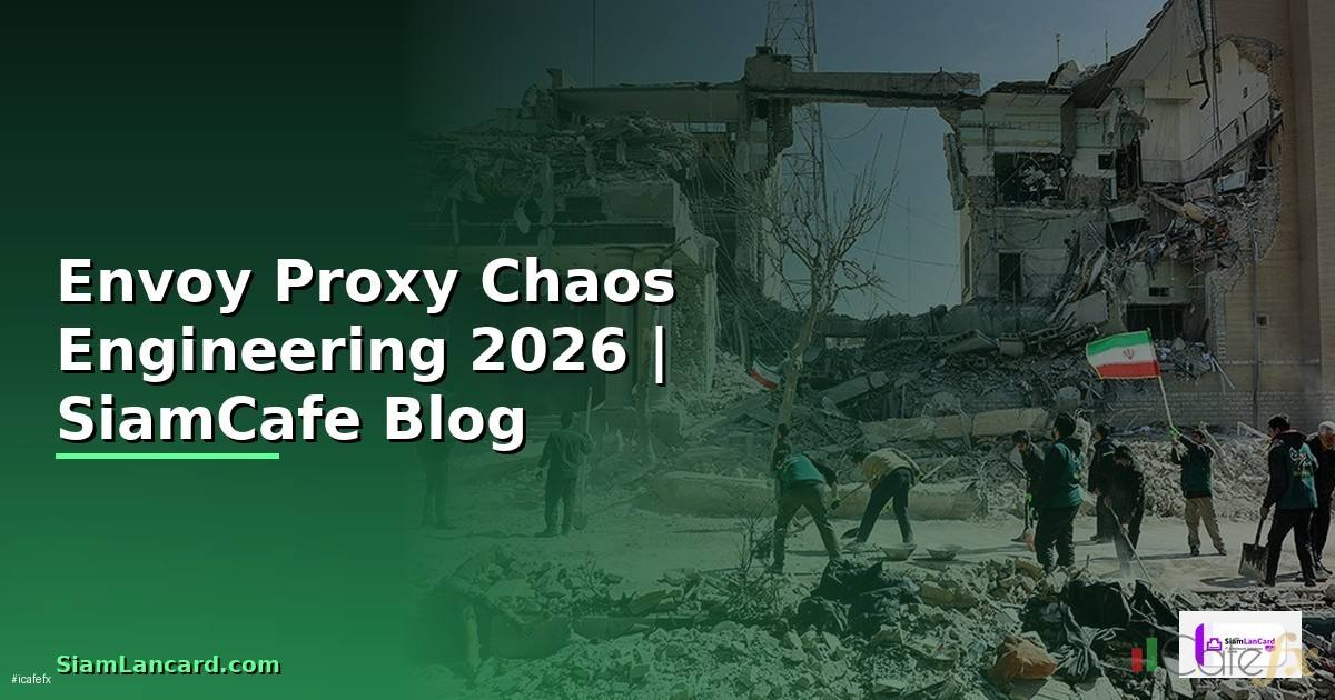 Envoy Proxy Chaos Engineering