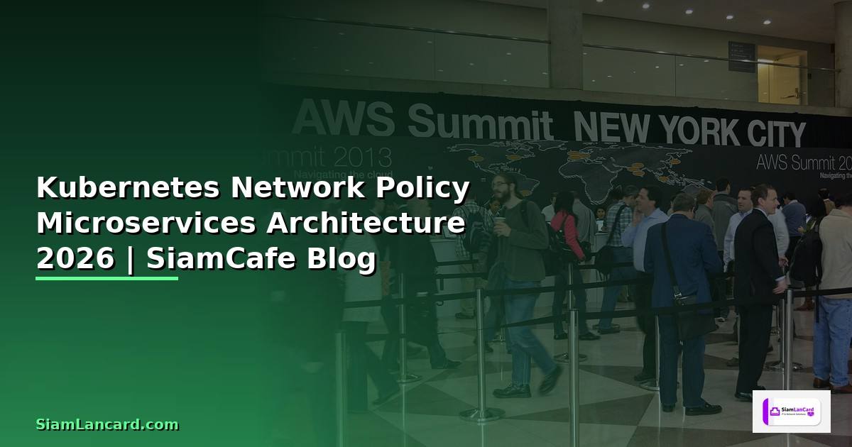 Kubernetes Network Policy Microservices