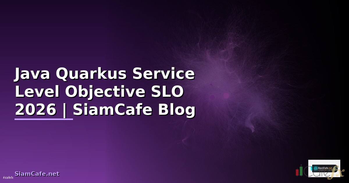 Java Quarkus Service Level Objective SLO