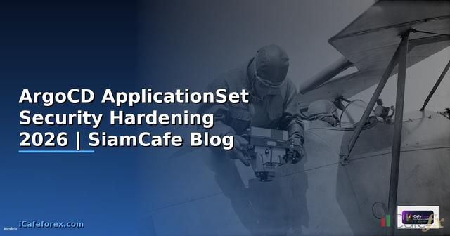 ArgoCD ApplicationSet Security Hardening