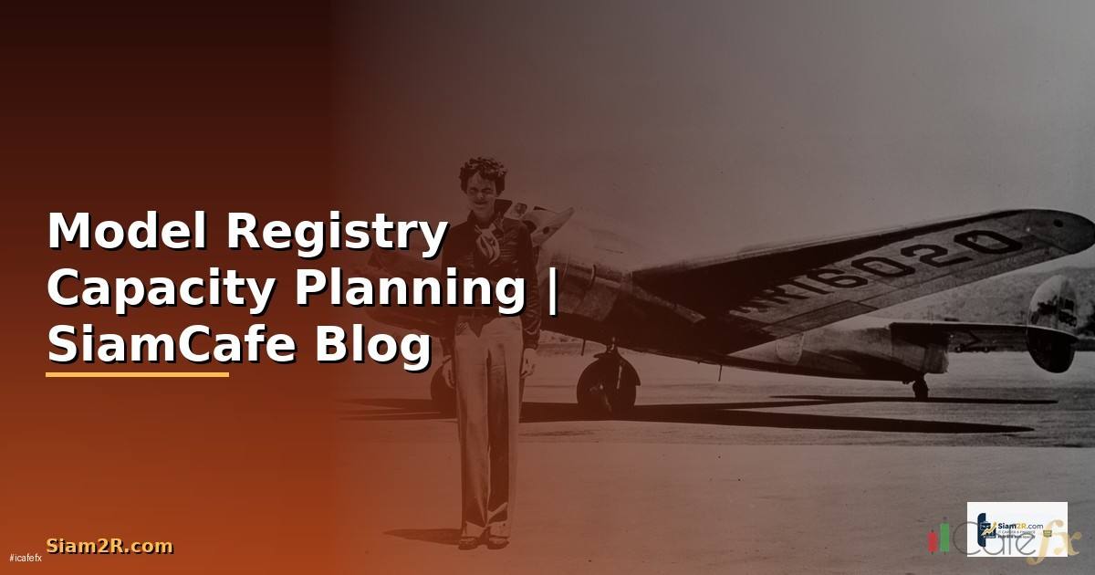 Model Registry Capacity Planning