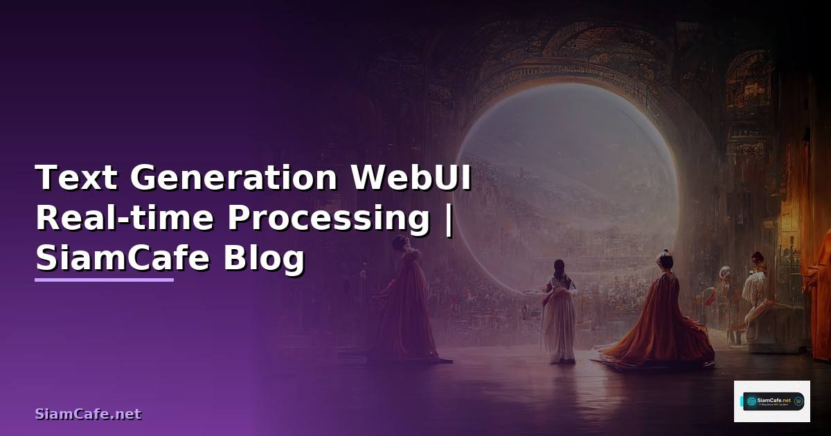 Text Generation WebUI Real-time Processing