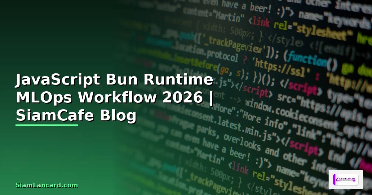 JavaScript Bun Runtime MLOps Workflow