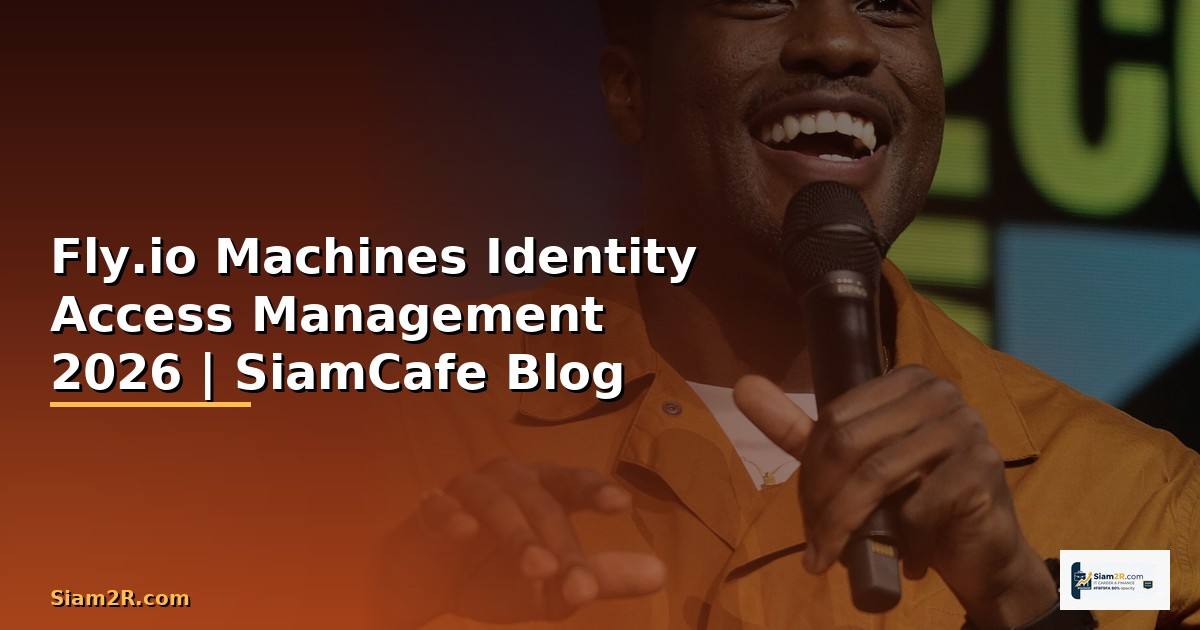 Fly.io Machines Identity Access Management