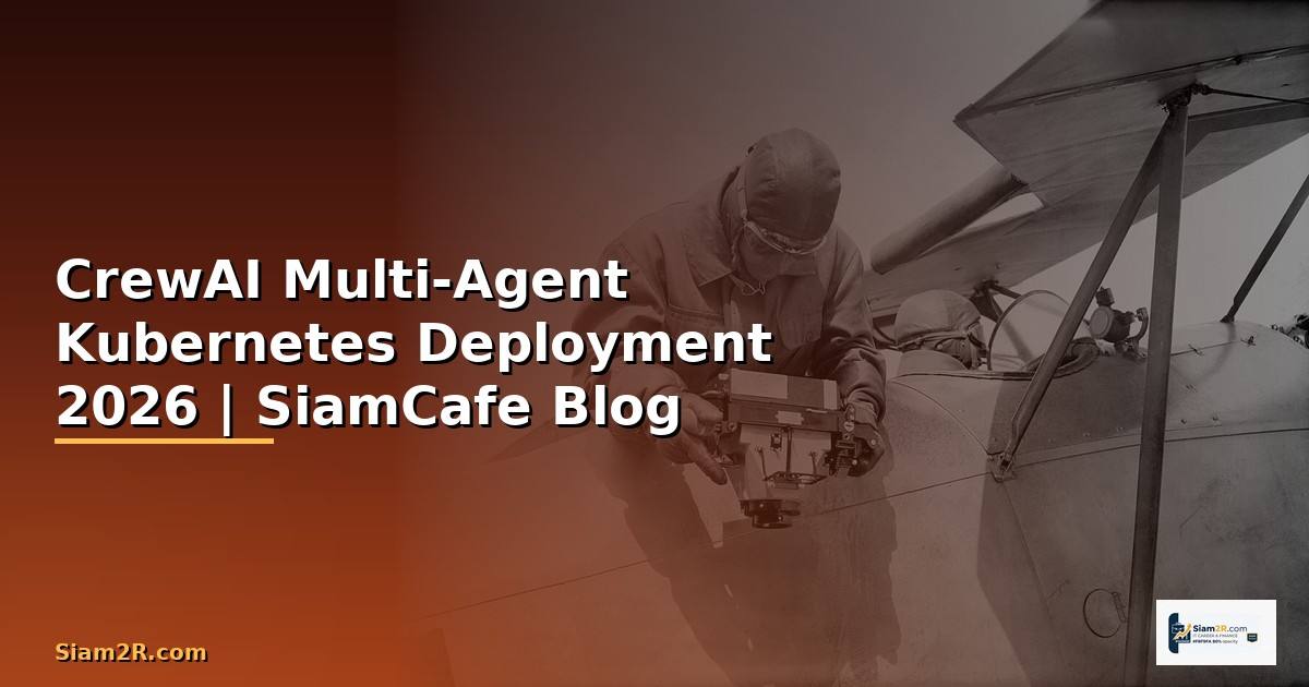 CrewAI Multi-Agent Kubernetes Deployment