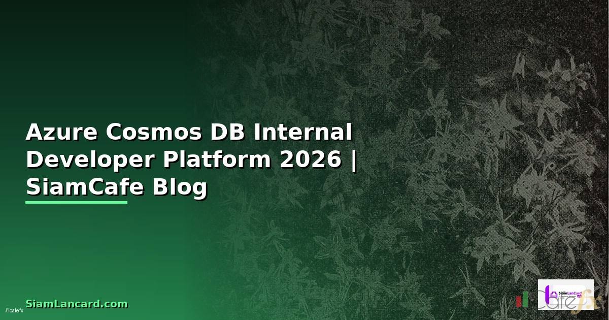 Azure Cosmos DB Internal Developer Platform