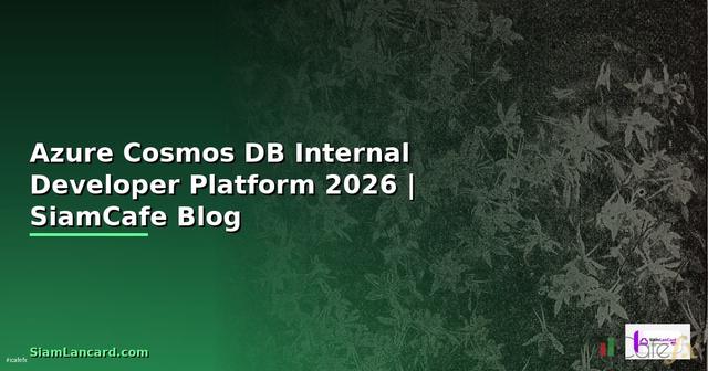 Azure Cosmos DB Internal Developer Platform