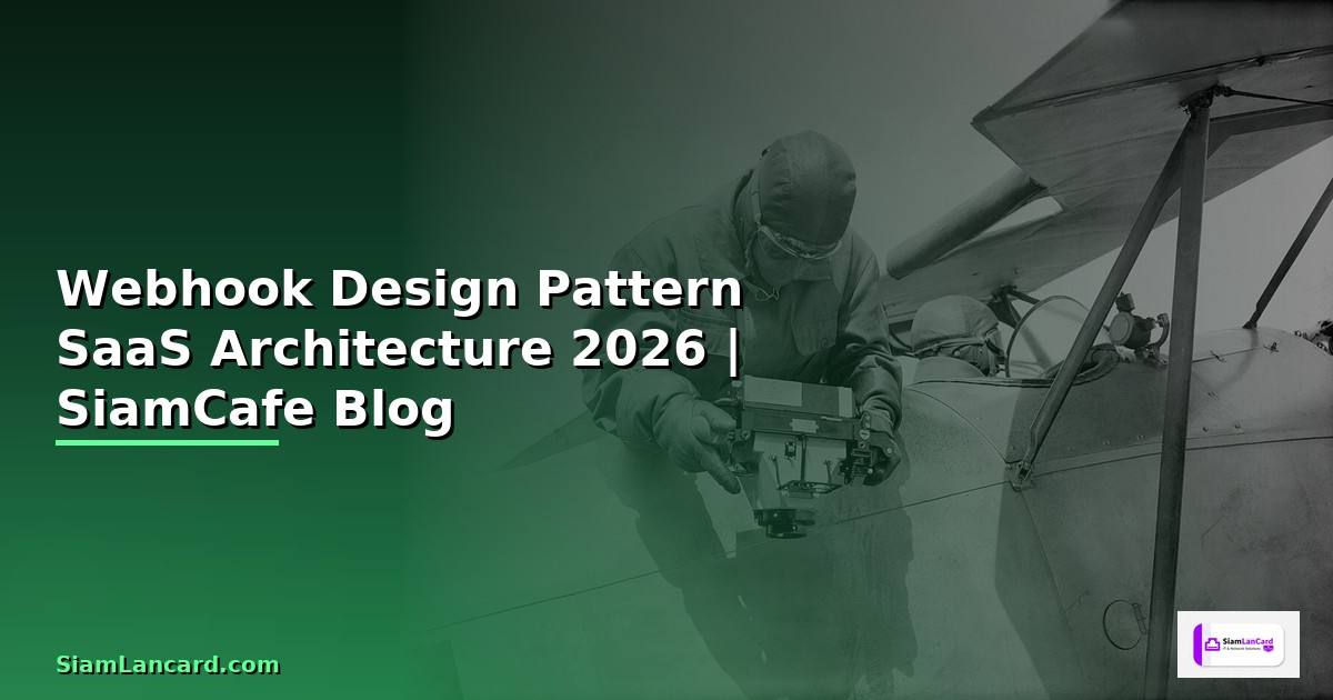 Webhook Design Pattern SaaS Architecture