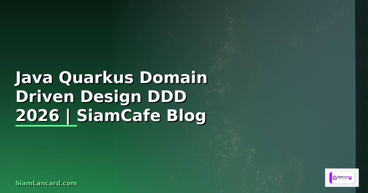 Java Quarkus Domain Driven Design DDD