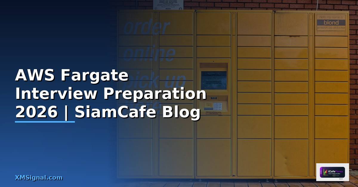 AWS Fargate Interview Preparation