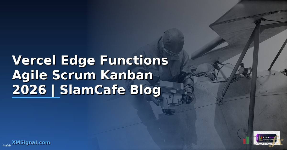 Vercel Edge Functions Agile Scrum Kanban