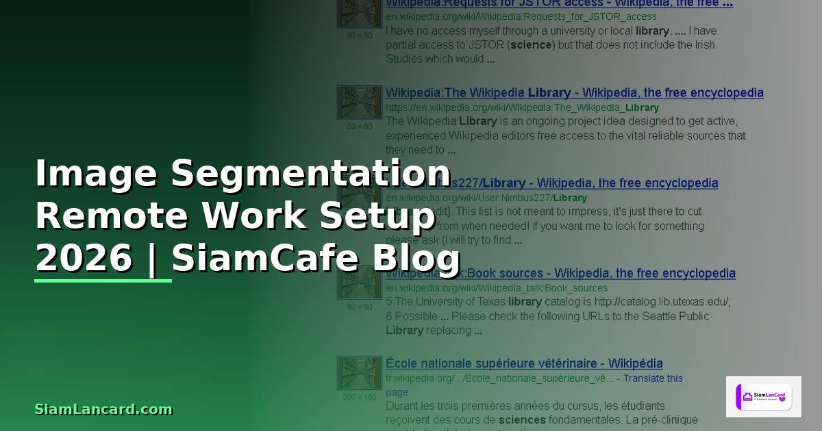 Image Segmentation Remote Work Setup —