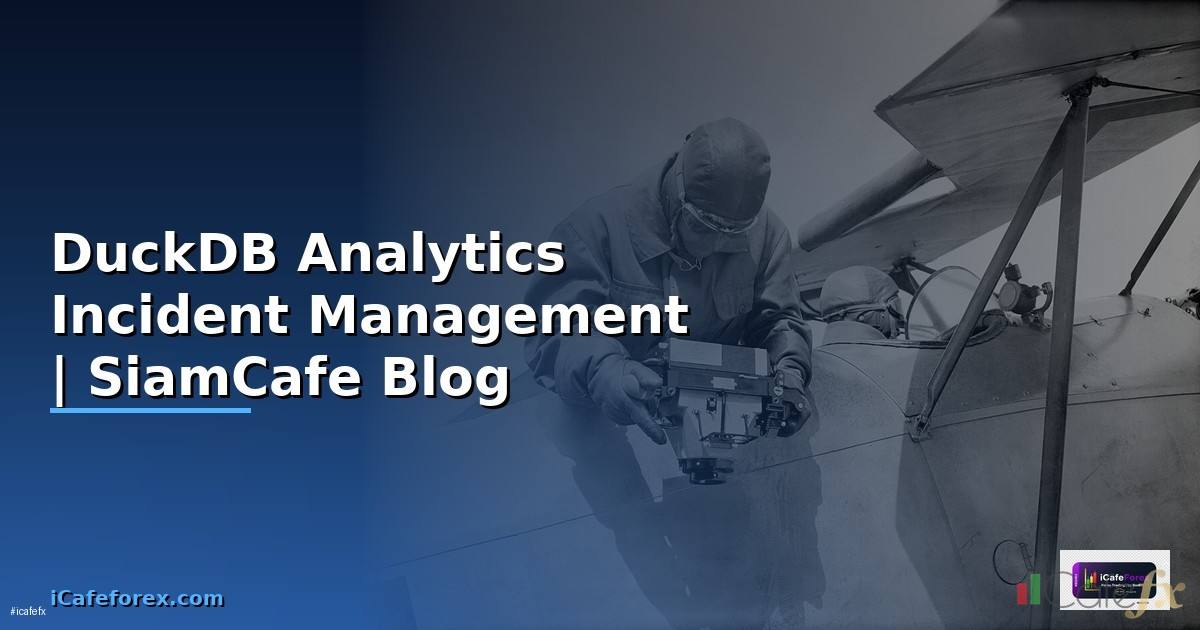 DuckDB Analytics Incident Management