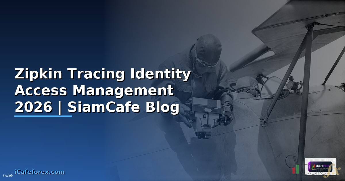 Zipkin Tracing Identity Access Management