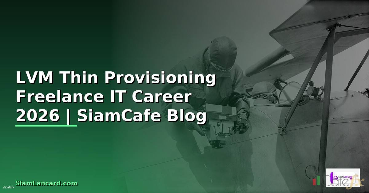 LVM Thin Provisioning Freelance IT Career