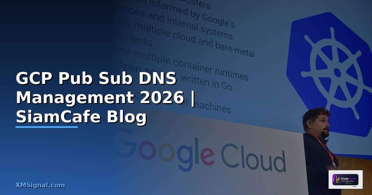 GCP Pub Sub DNS Management