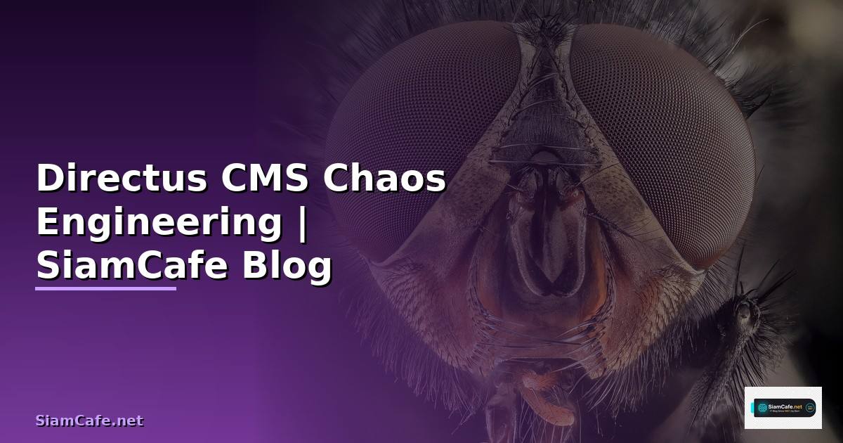 Directus CMS Chaos Engineering