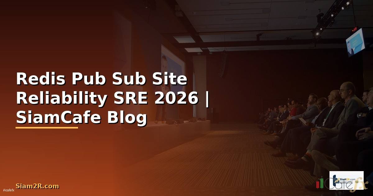 Redis Pub Sub Site Reliability SRE