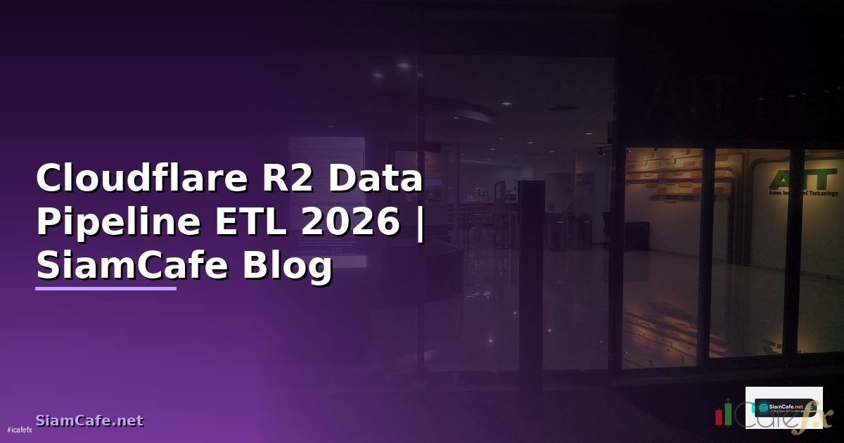 Cloudflare R2 Data Pipeline ETL