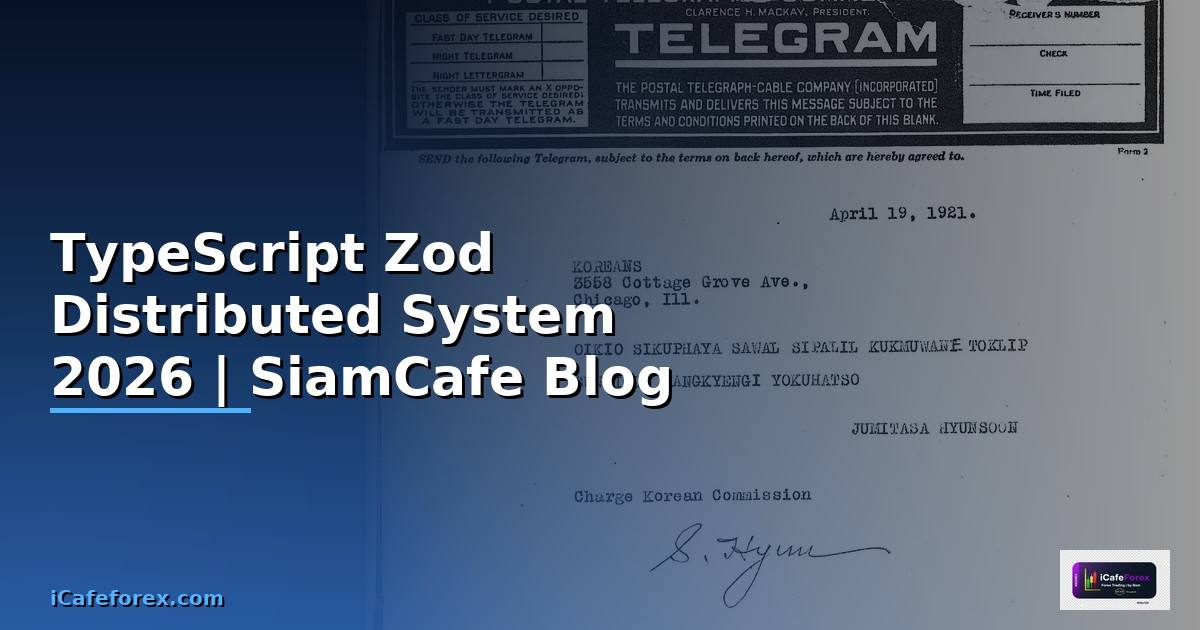 TypeScript Zod Distributed System
