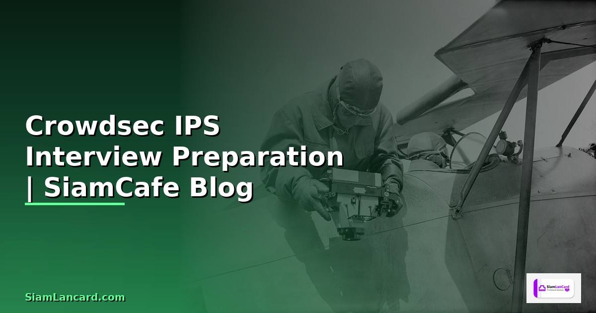 Crowdsec IPS Interview Preparation