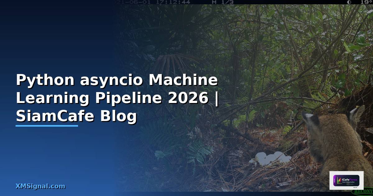 Python asyncio Machine Learning Pipeline