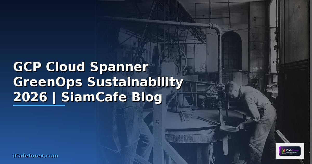 GCP Cloud Spanner GreenOps Sustainability