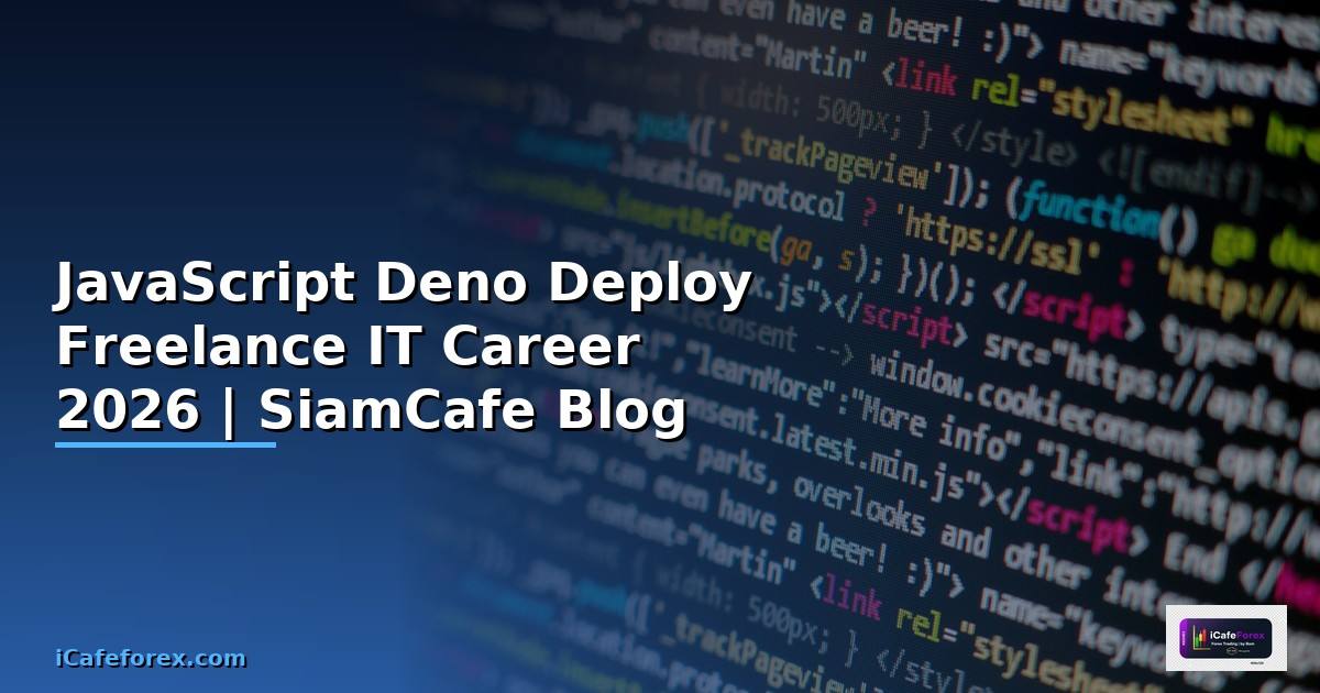 JavaScript Deno Deploy Freelance IT Career