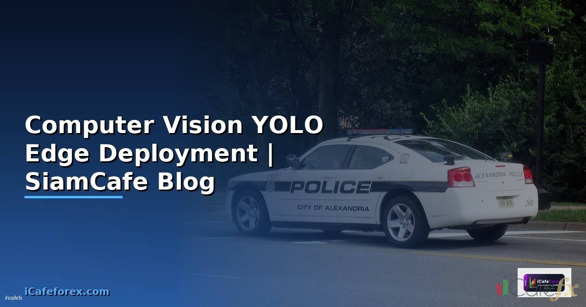 Computer Vision YOLO Edge Deployment